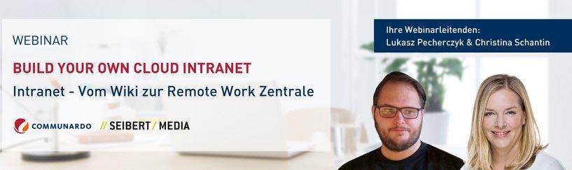 Kostenfreies Live Webinar: Build your own Cloud Intranet – Vom Wiki zur Remote Work Zentrale (Webinar | Online)