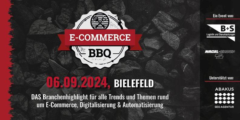 E-Commerce BBQ 2024 mit Medienpartner ABAKUS Internet Marketing (Networking | Bielefeld)