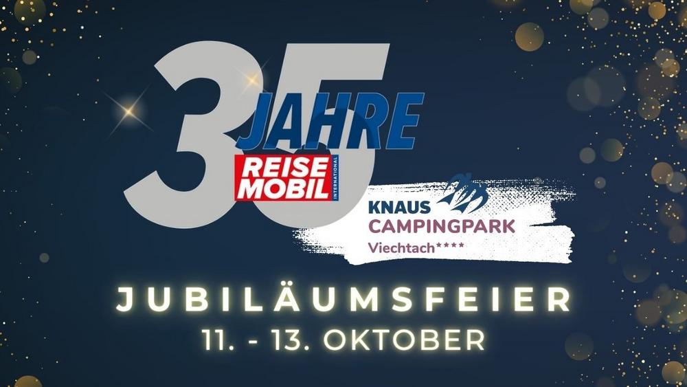 35 Jahre Reisemobil International: Jubiläum am Campingplatz Viechtach (Unterhaltung / Freizeit | Viechtach)