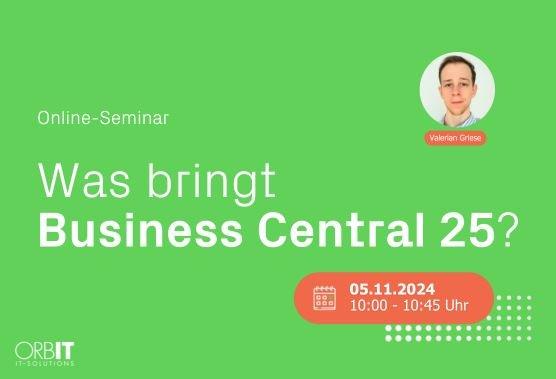 Was bringt Business Central 25? (Seminar | Online)