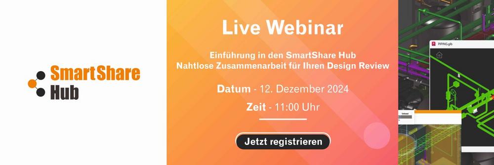 Einführung in SmartShare Hub – Nahtlose Zusammenarbeit für Ihren Design Review (Webinar | Online)