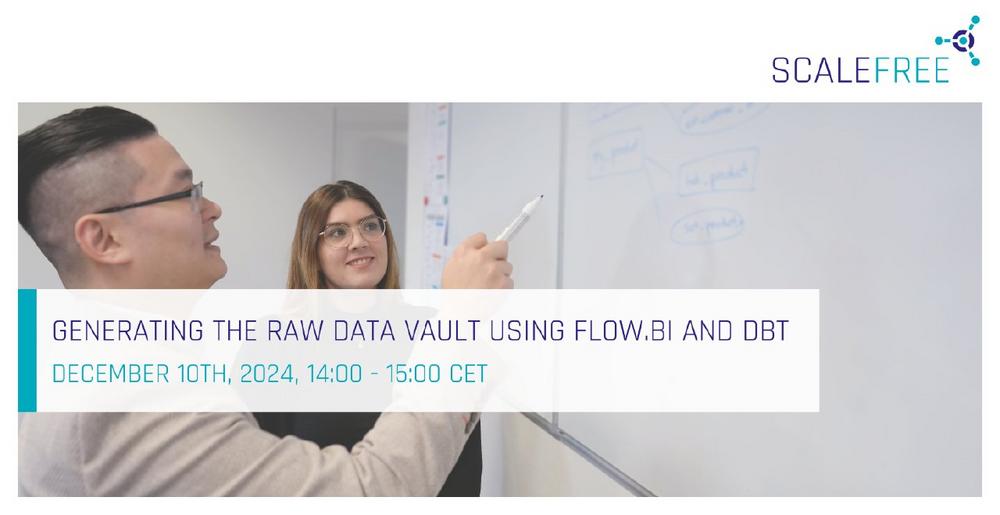 Generating the Raw Data Vault Using Flow.BI and dbt (Webinar | Online)