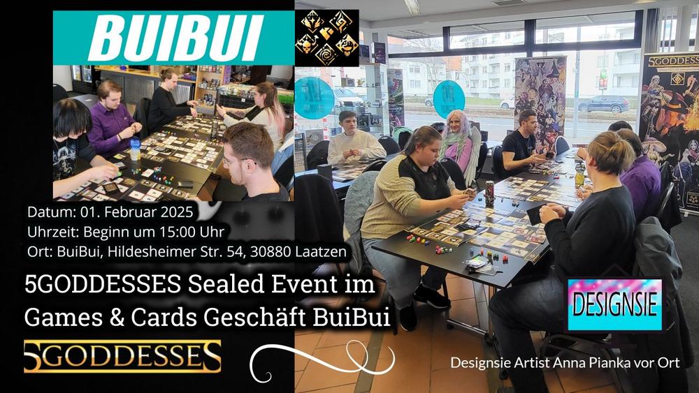 5GODDESSES Sealed Event im Games & Cards Geschäft BuiBui mit Designsie (Unterhaltung / Freizeit | Laatzen)