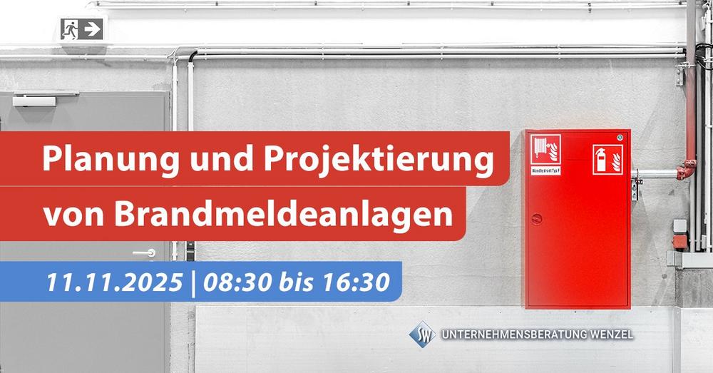 Konzept, Planung & Projektierung von Brandmeldeanlagen im Neubau und Bestand (Schulung | Online)