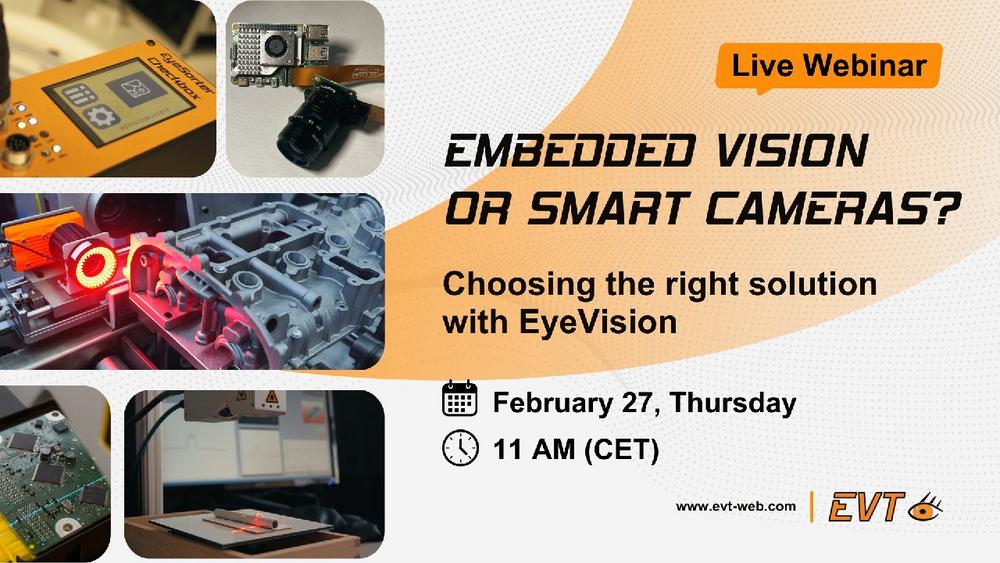 Webinar: Embedded Vision oder Smarte Kameras?  Die richtige Lösung wählen mit EyeVision (Webinar | Online)