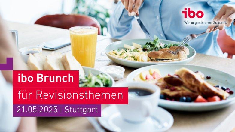 ibo Brunch für Revisionsthemen in Stuttgart (Sonstiges | Stuttgart)