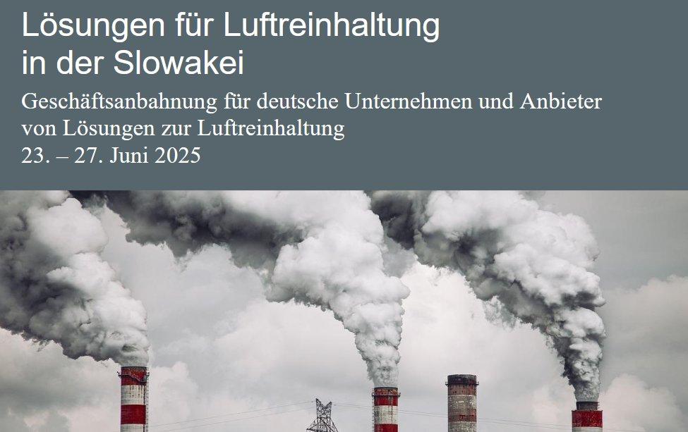 Geschäftsanbahnung für deutsche Unternehmen und Anbieter im Bereich Luftreinhaltung – Slowakei (Sonstiges | Bratislava)