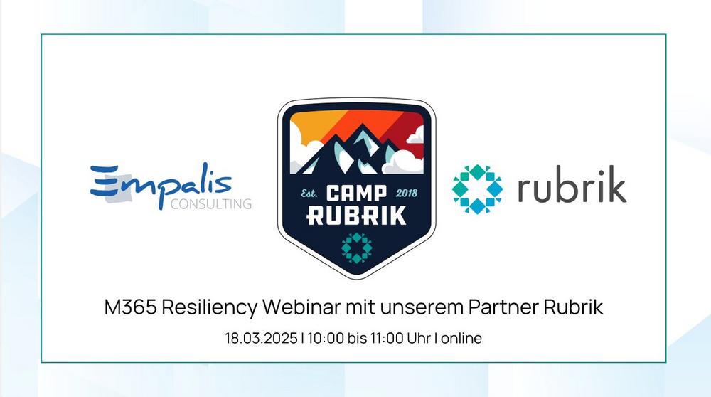 M365 Resiliency Webinar mit unserem Partner Rubrik (Webinar | Online)